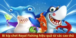 Cách Chơi Bắn Cá Royal Fishing Tại 188Bet Hiệu Quả Cho Tân Thủ